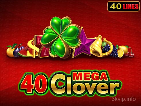 40 Mega Clover